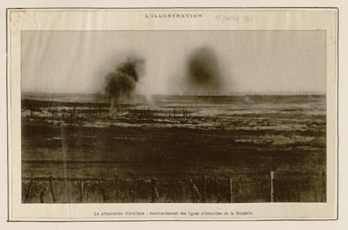 La préparation d'artillerie : bombardement des lignes allemandes de la Boisselle. - Extrait de "L'Illustration" du 15 juillet 1916.