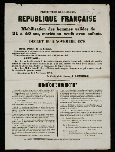 Affiche 1870-1871. Préfecture de la Somme : République française : Mobilisation des hommes valides de 21 à 40 ans, mariés ou veufs avec enfants. Décret du 2 novembre 1870.