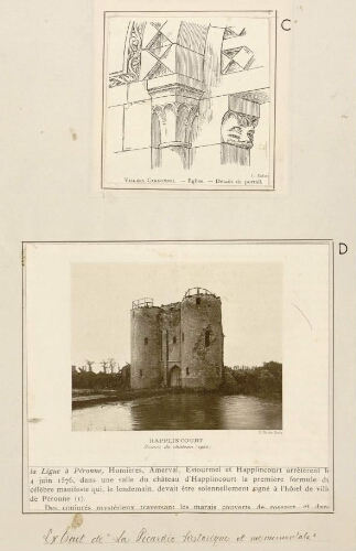 C) Villers-Carbonnel : église : détails du portail. - C. Enlart. - Extrait de "La Picardie historique et monumentale". D) Happlaincourt : ruines du château, 1920. - Cliché de Ph. des Forts. - Extrait de "La Picardie historique et monumentale".